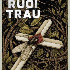 RUỒI TRÂU - Ethel Lilian Voynich - Hà Ngọc dịch - Huy Hoàng Books – NXB Văn học
