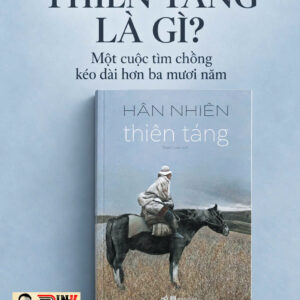(Tái bản 2026) THIÊN TÁNG - Hân Nhiên - Thanh Loan dịch - Nhã Nam - NXB Hà Nội