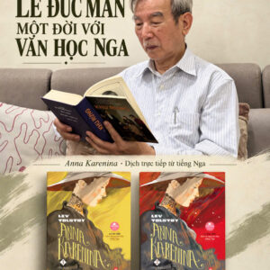 (Bộ 2 Tập) ANNA KARENINA - Lev Tolstoy - Lê Đức Mẫn dịch - NXB Phụ nữ Việt Nam