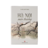 HÀ NỘI MẾN THƯƠNG - Vũ Thị Tuyết Nhung - Tri Thức Trẻ Books