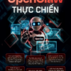 OPENCLAW THỰC CHIẾN – Tằng Nhậm Vĩ, Thu Diệp, Tần Dương - Tiểu Long Hà dịch — 1980 Books - NXB Công Thương