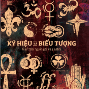(Bìa cứng) KÝ HIỆU VÀ BIỂU TƯỢNG - DK - Phạm Viêm Phương dịch - Nhã Nam