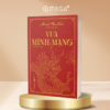 VUA MINH MẠNG – Chân Dung Một Vị Quân Vương Triều Nguyễn - Marcel Gaultier - Đỗ Hữu Thạnh dịch - Omega