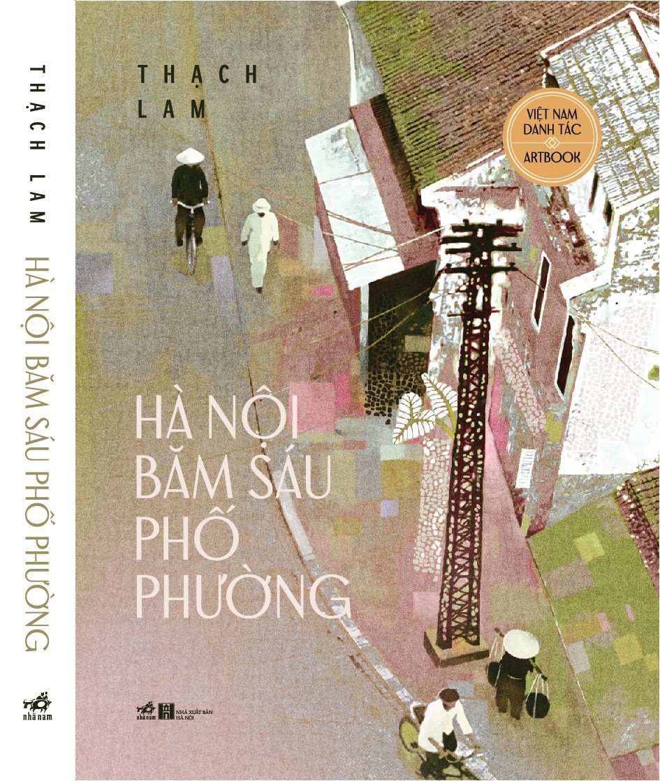 (Artbook, Bìa cứng, In màu) HÀ NỘI BĂM SÁU PHỐ PHƯỜNG – Thạch Lam - NXB Hà Nội – Nhã Nam