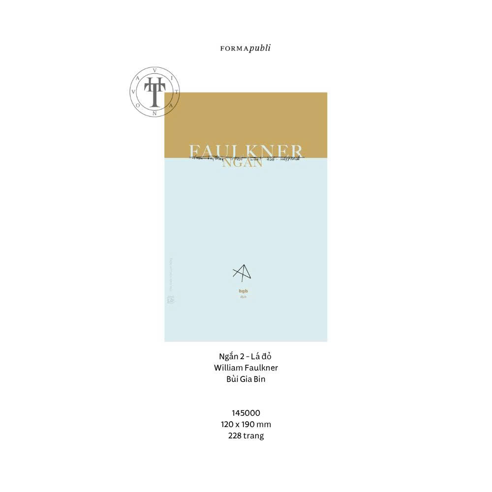 TẬP TRUYỆN NGẮN II - LÁ ĐỎ - William Faulkner - Bùi Gia Bin dịch - FORMApubli - NXB Lao Động