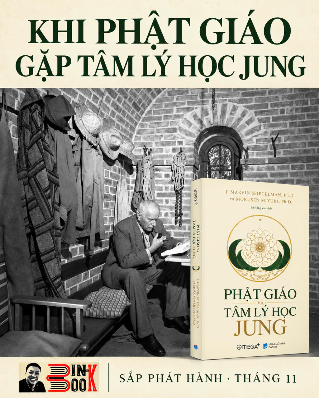 (Bìa mềm) PHẬT GIÁO VÀ TÂM LÝ HỌC JUNG - J. Marvin Spiegelman, Ph.D & Mokusen Miyuki, Ph.D - Lê Hồng Vân dịch - Omega Plus - NXB Dân Trí